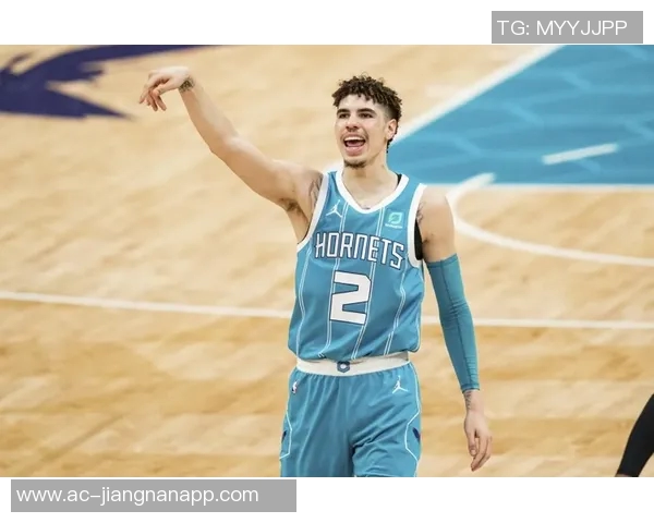 黄蜂主帅称三球只关注得分影响名声但他展现出更多活力与潜力